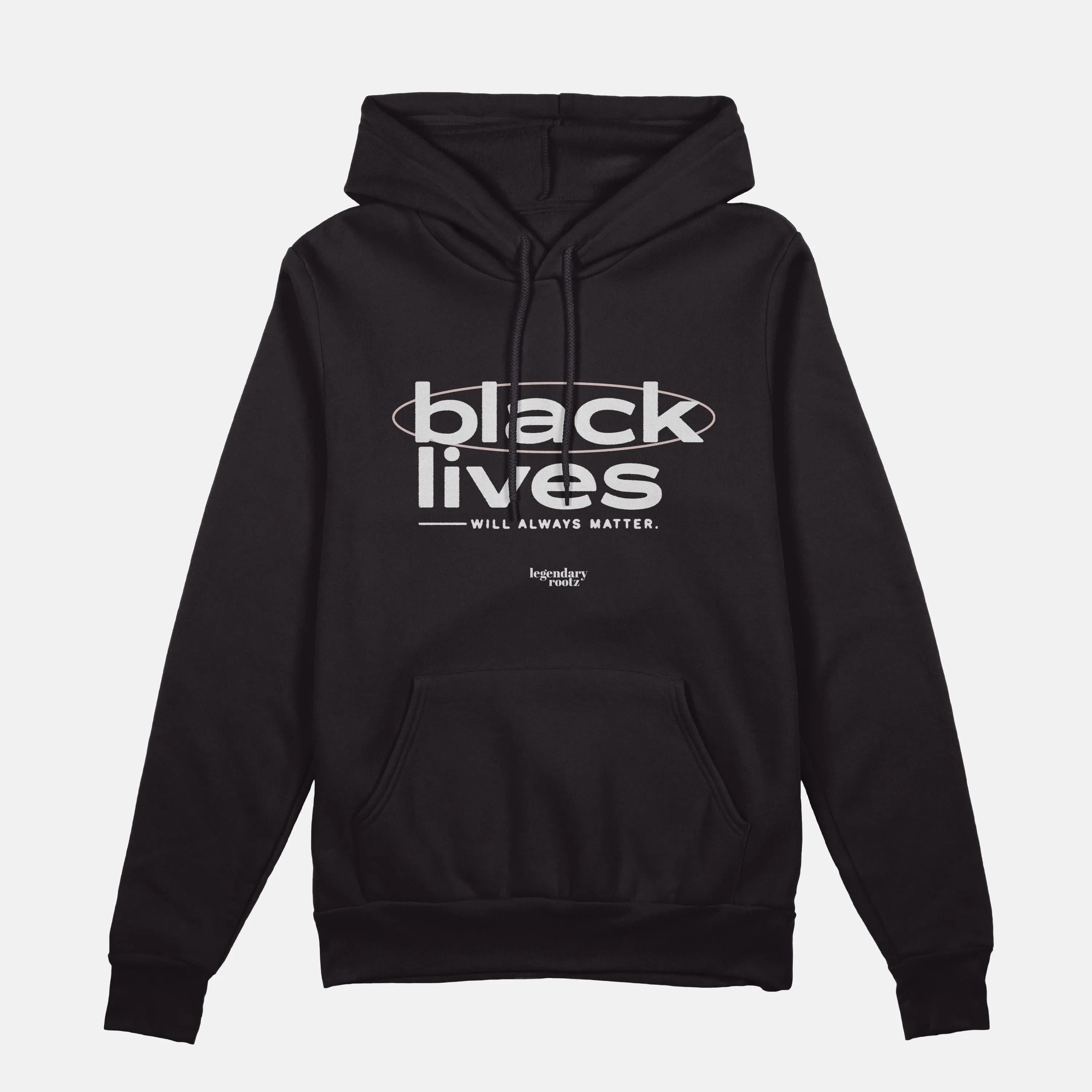 Black Lives Will Always Matter  | Hoodie