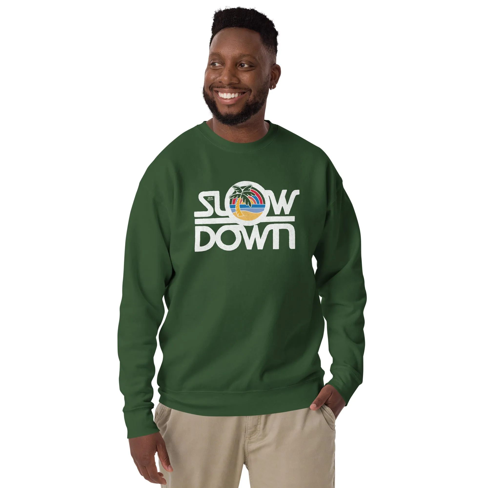 Slow Down Classic Fleece Sweatshirt