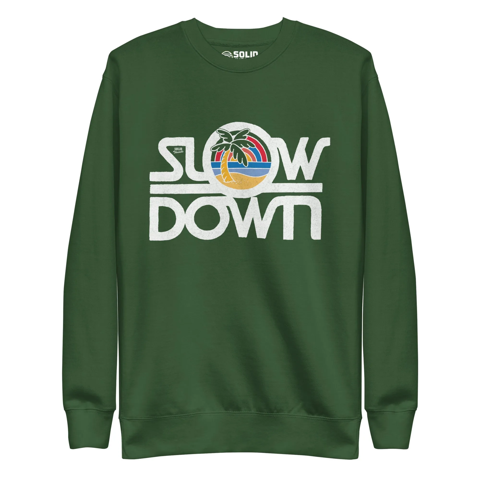 Slow Down Classic Fleece Sweatshirt